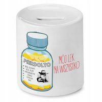 Skarbonka Śmieszna Zabawna Mój Lek Na Wszystko Z Nadrukiem Ze Zdjęciem