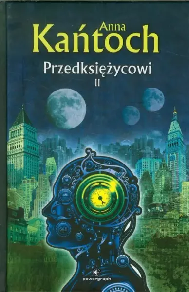 Przedksiężycowi. Tom II zdjęcie 1