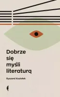 Dobrze się myśli literaturą, wydanie 3