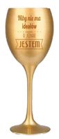 kieliszek złoty NIBY NIE MA IDEAŁÓW.....KW45