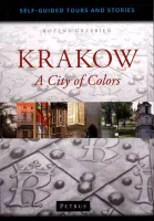 Krakow. A City Of Colors