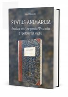 STATUS ANIMARUM. STUDIA Z DZIEJÓW PARAFII. . . JÓZEF MARECKI