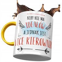 Kubek Żółty Dla Vice Kierownika Nie Ma Ideałów Z Nadrukiem Ze Zdjęciem
