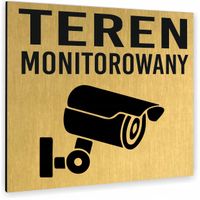 Tabliczka TEREN MONITOROWANY Tablica nierdzewna PIKTOGRAM ALUMINIUM ZŁOTA