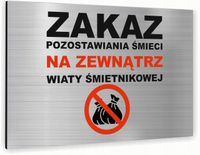 Tabliczka znak informacyjny 20x15 ŻADNYCH ŚMIECI POZA WIATĄ Dibond SREBRNA