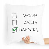 Prezent Poduszka Dla Baristy Wolna Zajęta