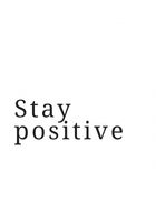 Plakat 70x100cm Z Napisami Nowoczesny Cytat Stay Positive