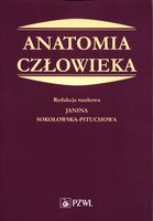 Anatomia człowieka Podręcznik dla studentów medycyny Janina Sokołowska-Pit…