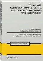 Tożsamość narodowa i konstytucyjna państwa członkowskiego Unii Europejskie…