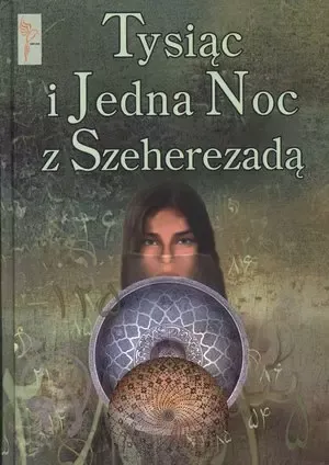 Tysiąc i Jedna Noc z Szeherezadą zdjęcie 1