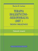 Terapia dialektyczno-behawioralna (DBT). Linehan