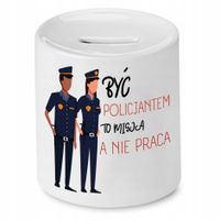 Skarbonka Dla Policjanta To Misja Nie Praca Z Nadrukiem Ze Zdjęciem
