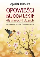 Opowieści Buddyjskie Dla Małych I Dużych