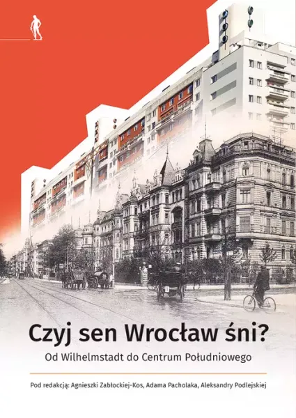 Czyj sen Wrocław śni zdjęcie 1