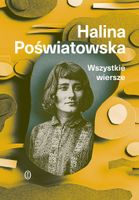 Wszystkie wiersze Halina Poświatowska
