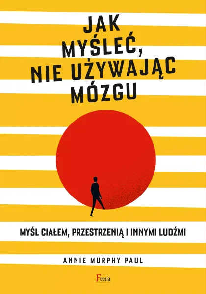 Jak myśleć, nie używając mózgu zdjęcie 1