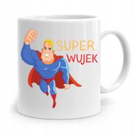 Kubek Prezent Dla Wujka Super Wujek Z Nadrukiem Ze Zdjęciem