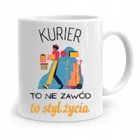 Kubek Prezent Dla Kuriera Nie Zawód To Styl Życia Z Nadrukiem Ze Zdjęciem