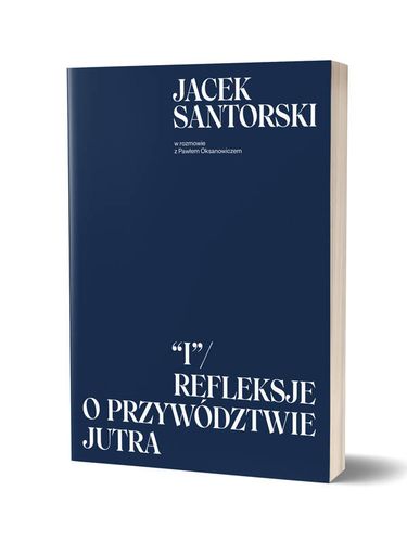 I. Refleksje o przywództwie jutra na Arena.pl