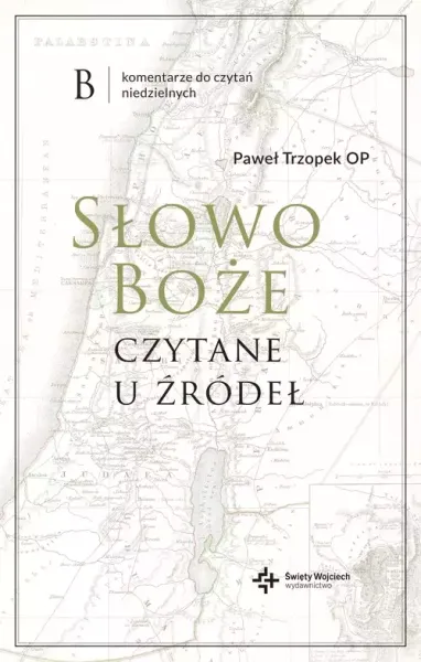 Słowo Boże czytane u źródeł zdjęcie 1