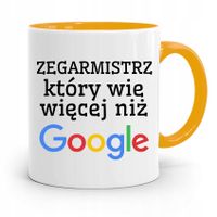 Kubek Żółty Dla Zegarmistrza Wie Więcej Niż Google Z Nadrukiem Ze Zdjęciem