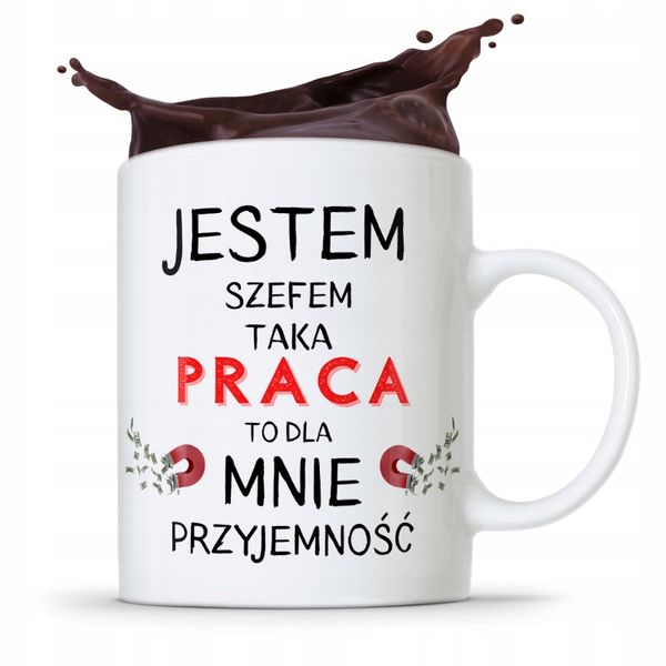 Kubek Prezent Dla Szefa Taka Praca To Przyjemność Z Nadrukiem Ze Zdjęciem zdjęcie 1