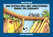 Jak Ciotka Fru-Bęc Uratowała Świat Od Zagłady - Obrazki Do Kolorowania