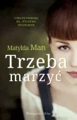 Trzeba marzyć