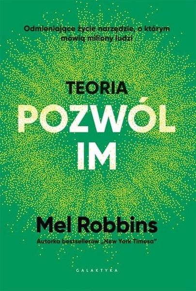 Mel Robbins Teoria „Pozwól im” zdjęcie 1