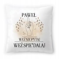 Poduszka Dla Pawła Na Urodziny Ze Zdjęciem Na Prezent Biała 40X40 Cm