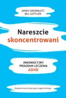 Nareszcie Skoncentrowani. Innowacyjny Program Leczenia Adhd