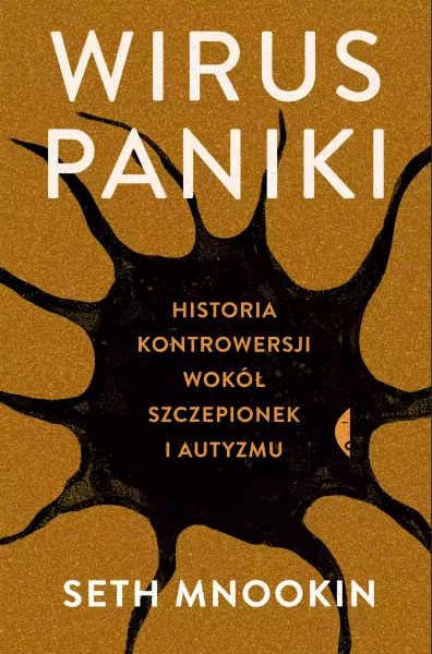 Wirus paniki. Historia kontrowersji wokół szczepionek i autyzmu zdjęcie 1