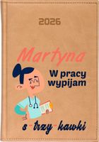 KALENDARZ A5 2026 DZIENNY terminarz z nadrukiem DLA PIELĘGNIARKI PREZENT