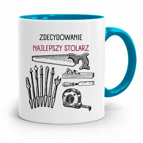 Kubek Błękitny Stolarza Najlepszy Stolarz Z Nadrukiem Ze Zdjęciem na Arena.pl