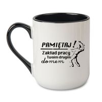 KUBEK "PAMIĘTAJ! ZAKŁAD TWOIM DRUGIM DOMEM" Wzór - Elegant Coffee Czarny 330 ml