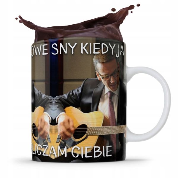 Kubek Politycy Morawiecki Gitara Pis Rozliczam Cie Z Nadrukiem Ze Zdjęciem zdjęcie 1