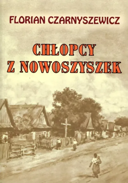 Chłopcy z Nowoszyszek zdjęcie 1