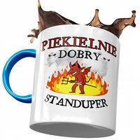 Kubek Błękitny Dla Standupera Piekielnie Dobry Z Nadrukiem Ze Zdjęciem