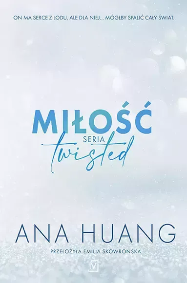 Miłość. Seria Twisted zdjęcie 1
