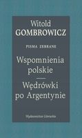 Wspomnienia polskie. Wędrówki po Argentynie. Pisma zebrane