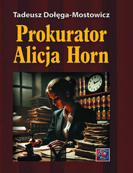 Prokurator Alicja Horn. zdjęcie 1