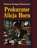 Prokurator Alicja Horn.