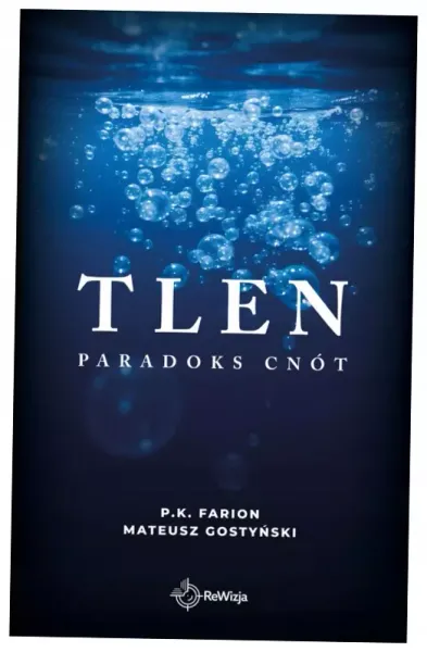 Tlen. Tom 5. Paradoks Cnót zdjęcie 2