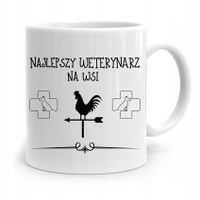 Kubek Dla Weterynarza Najlepszy Weterynarz Na Wsi Z Nadrukiem Ze Zdjęciem
