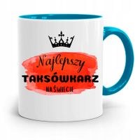 Kubek Błękitny Dla Taksówkarza Najlepszy Na Z Nadrukiem Ze Zdjęciem