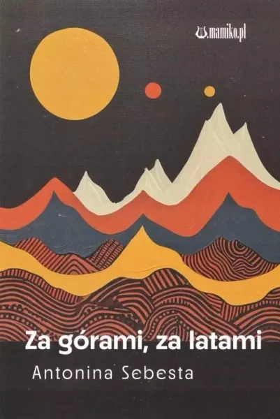 Za górami za latami zdjęcie 1