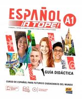 Espanol A Tope A1 przewodnik metodyczny - praca zbiorowa