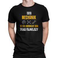 Tata mechanik to taki normalny tata, tylko fajniejszy - męska koszulka XL