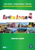 Arriba Joven 4. Podręcznik A2.2-B1.1 - Javier Infante