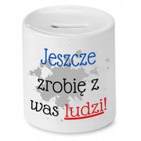 Skarbonka Na Dzień Nauczyciela Zrobię Z Was Ludzi Z Nadrukiem Ze Zdjęciem